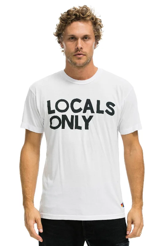 LOCALS ONLY TEE - WHITE