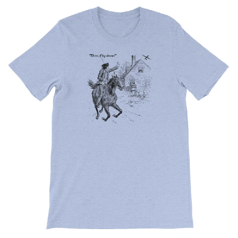 Three If By Drone Paul Revere's Ride Shirt