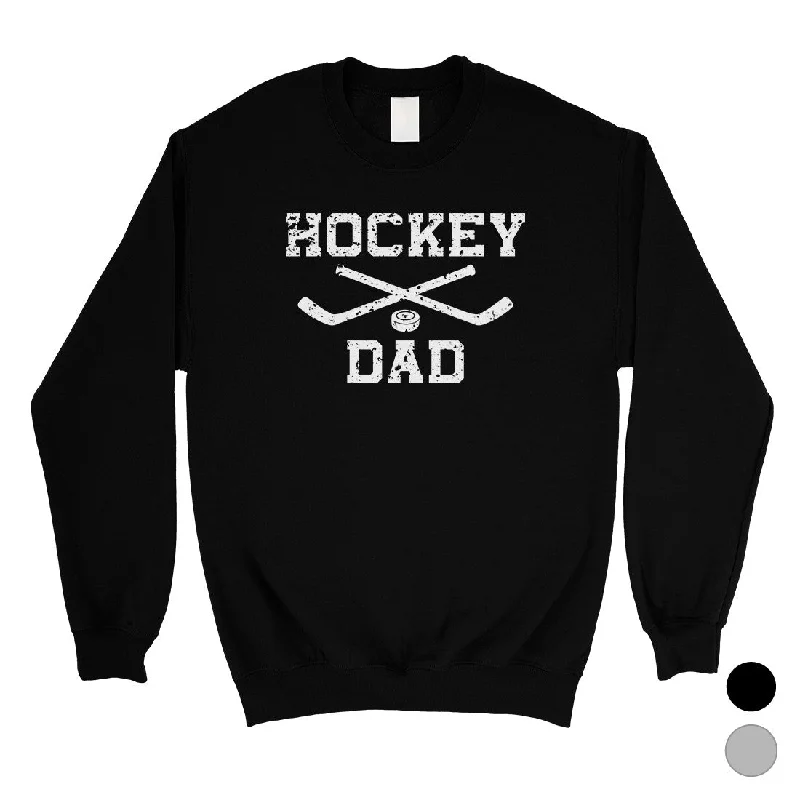 Hockey Dad Mens/Unisex Fleece Sweatshirt Appreciative Cool Dad Gift