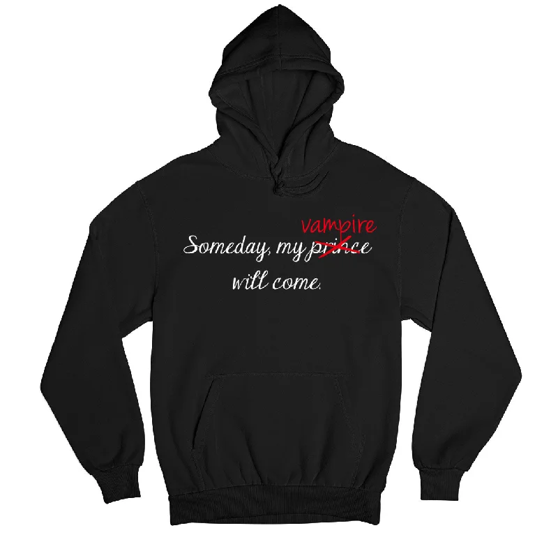 The Vampire Diaries Hoodie - My Vampire Will Come